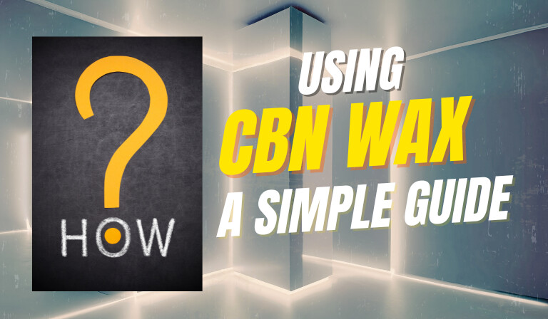 CBNワックスの使い方