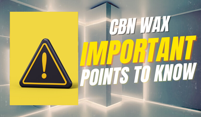 CBNワックスの注意点